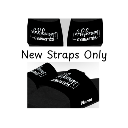 New Straps for slides